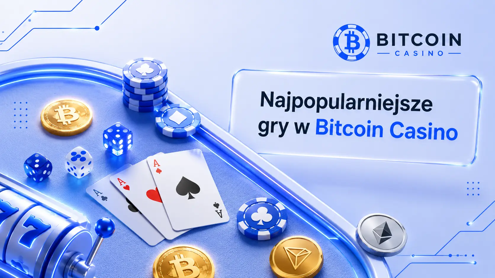 Najpopularniejsze gry w Bitcoin Casino